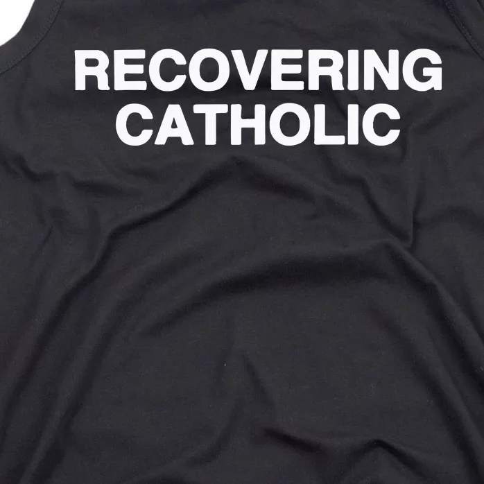 Recovering Catholic Tank Top