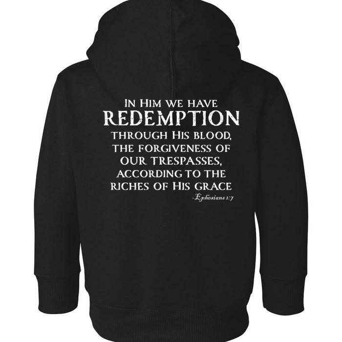 Redeemed Collection Redeemed By The Blood Of Jesus Ephesians 1:7 Front And Back Front & Back Toddler Hoodie