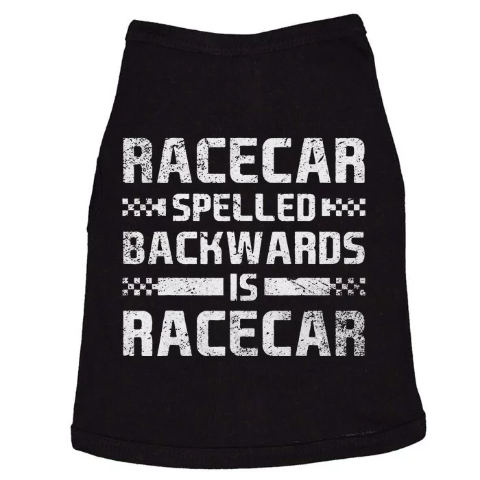 Race Cars Racecar Spelled Backwards Race Car Racing Apparel Doggie Tank