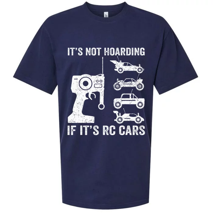 Rc Car Racing Racer Humor ItS Not Hoarding If ItS Rc Cars Sueded Cloud Jersey T-Shirt