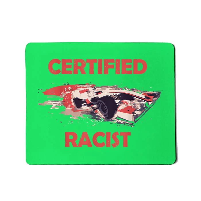 Retro Certified Racist Certified Racer Boost Speedster Mousepad