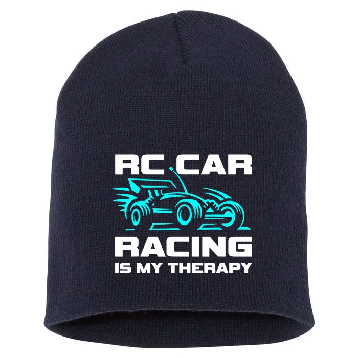 Rc Car Racing Is My Therapy Short Acrylic Beanie