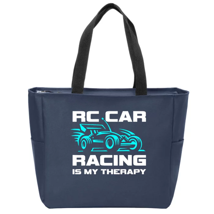 Rc Car Racing Is My Therapy Zip Tote Bag