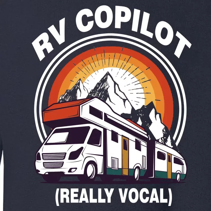 RV Copilot Toddler Sweatshirt