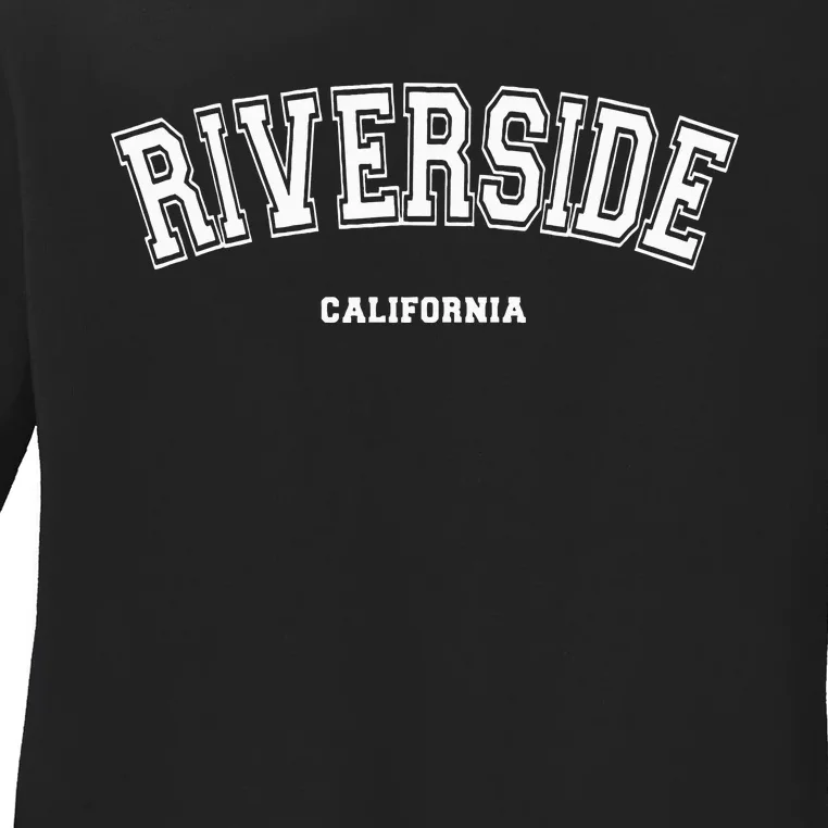 Riverside California Ladies Long Sleeve Shirt