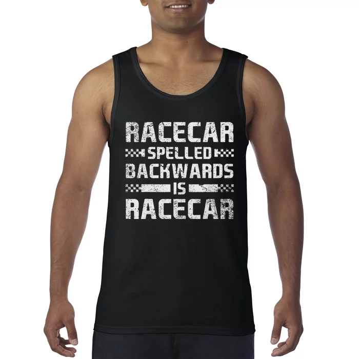 Race Cars Racecar Spelled Backwards Race Car Racing Apparel Tank Top