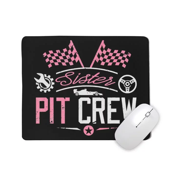 Racing Car Sister Racer Sister Pit Crew Mousepad