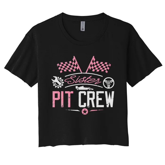 Racing Car Sister Racer Sister Pit Crew Women's Crop Top Tee