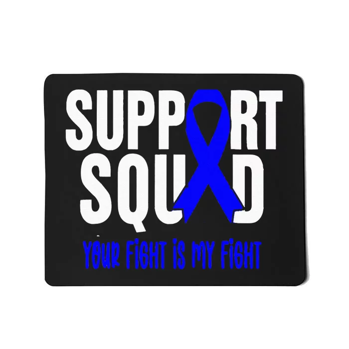 Rectal Cancer Support Squad Rectal Cancer Awareness Mousepad