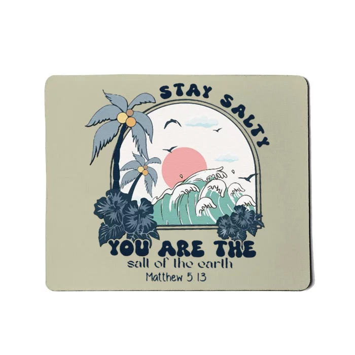 Retro Christian Stay Salty Mousepad