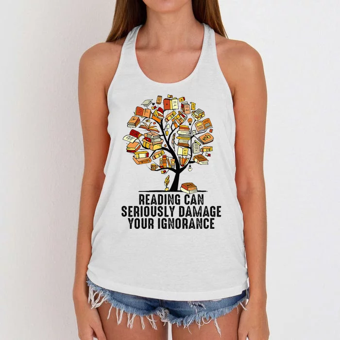 Reading Can Seriously Damage Your Ignorance Book Lover Women's Knotted Racerback Tank