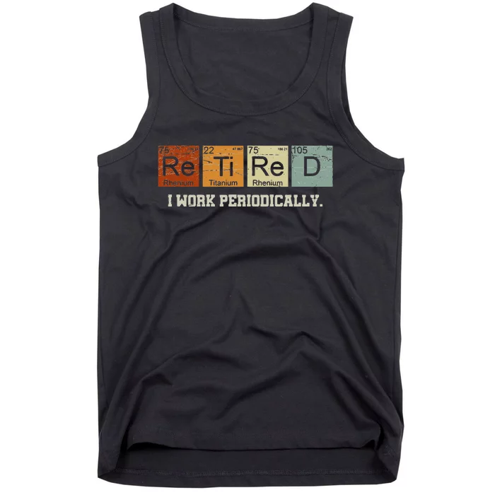 Retired Chemistry Teacher Science Retirement Gift Chemistry Tank Top