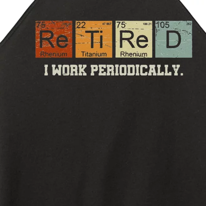 Retired Chemistry Teacher Science Retirement Gift Chemistry Women’s Perfect Tri Rocker Tank