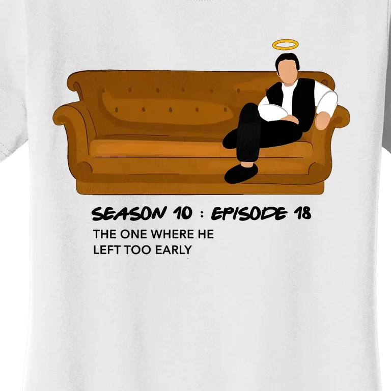 Rip Chandler The One Where He Left Too Early Women's T-Shirt