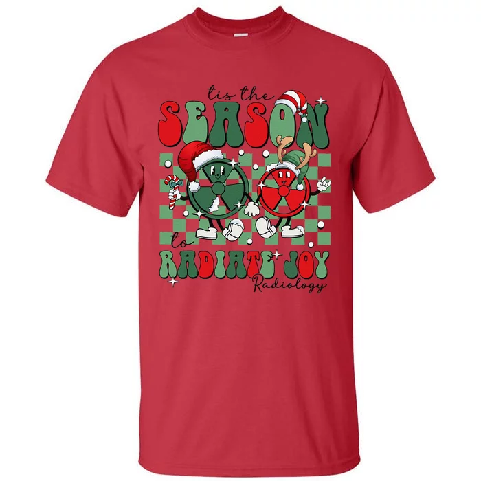 Radiology Christmas Tis The Season To Radiate Joy Xray Tech Tall T-Shirt