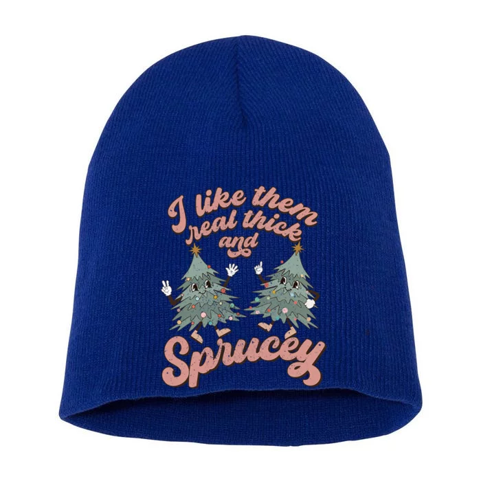 Retro Christmas Tree I Like Them Real Thick And Sprucey Xmas Gift Short Acrylic Beanie