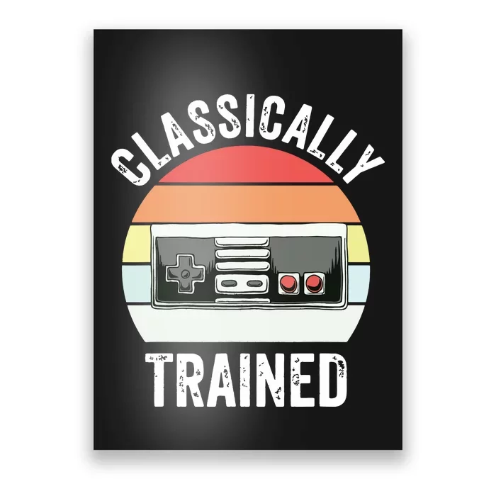 Retro Classically Trained Vintage Video Gamer Gaming Poster