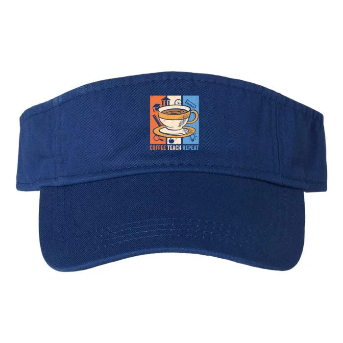 Retro Coffee Teach Repeat Caffeine Addict Teacher Professor Great Gift Valucap Bio-Washed Visor