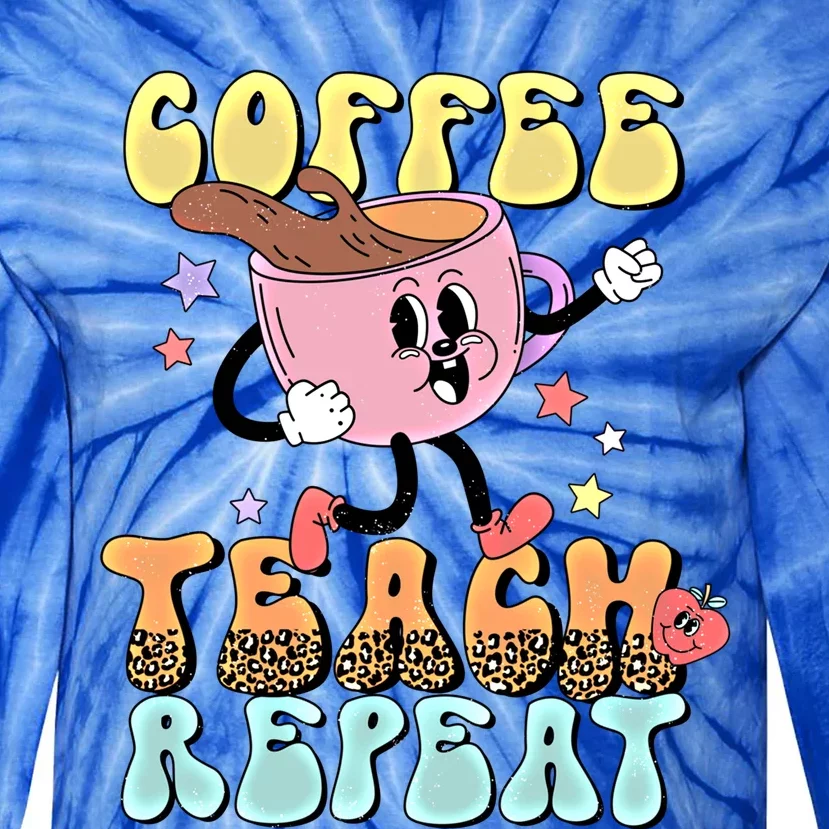 Retro Coffee Teach Repeat Teacher Life Back To School Outfit Gift Tie-Dye Long Sleeve Shirt