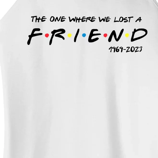 Rip Chandler The One Where We Lost A Friend Women’s Perfect Tri Rocker Tank