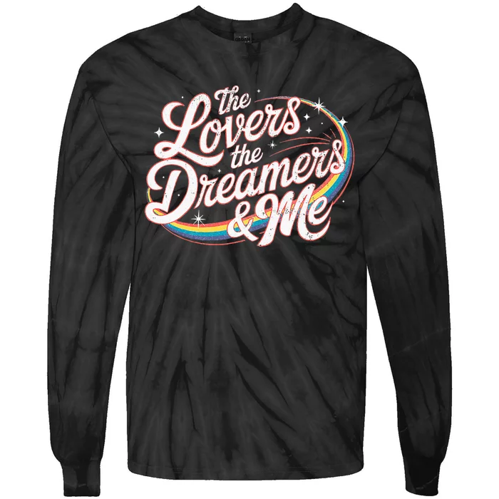 Rainbow Connection The Lovers The Dreamers Tie-Dye Long Sleeve Shirt