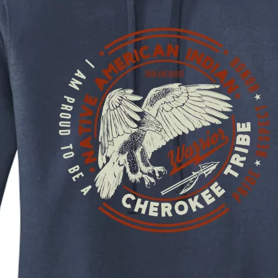 Respect Cherokee Tribe Native American Indian I Am Proud Gift Women's Pullover Hoodie