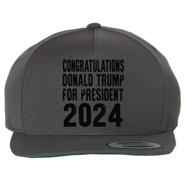 Retro Congratulations Trump For President 2024 Wool Snapback Cap