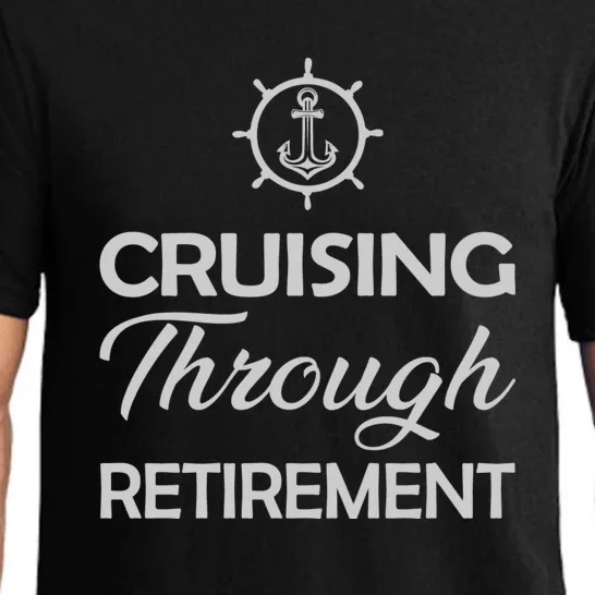 Retired Cruising Through Retirement Gift Pajama Set