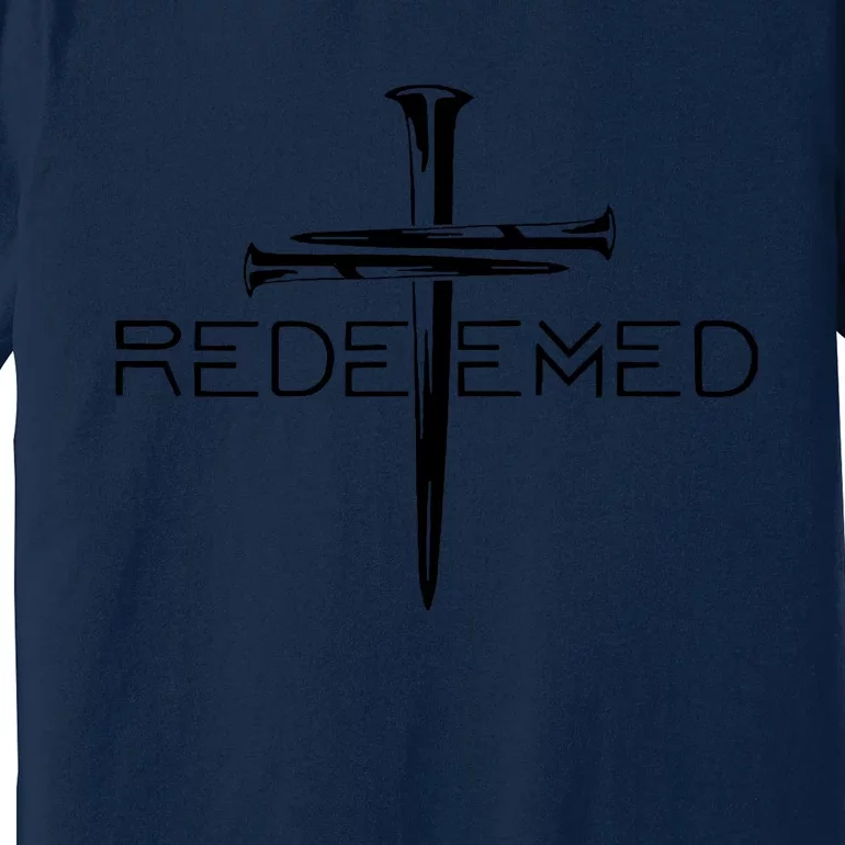 Redeemed Collection: The Ultimate Redeemer 3 Nails Cross Black On Black Premium T-Shirt