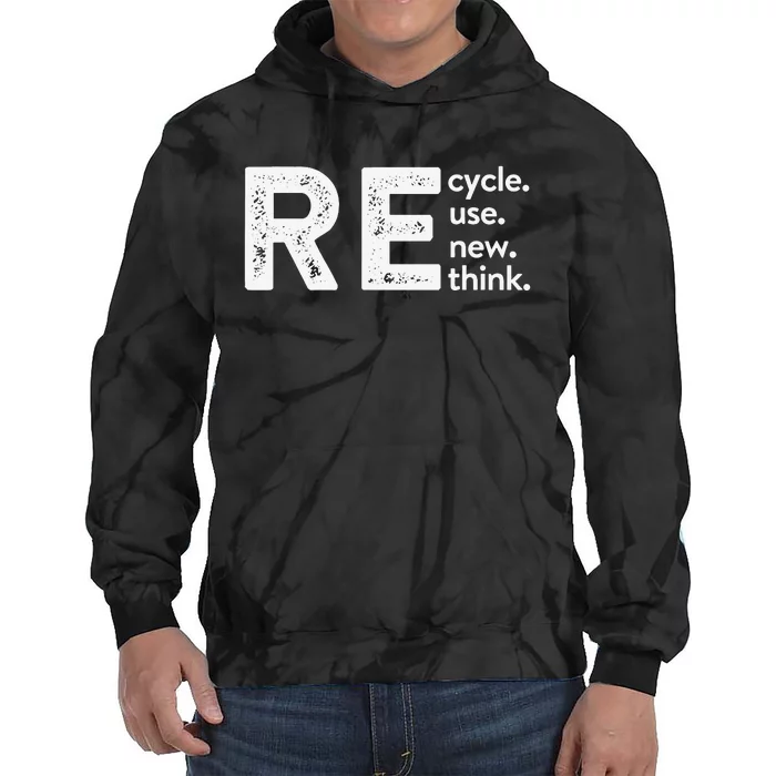 RE Cycle Use New Think Tie Dye Hoodie