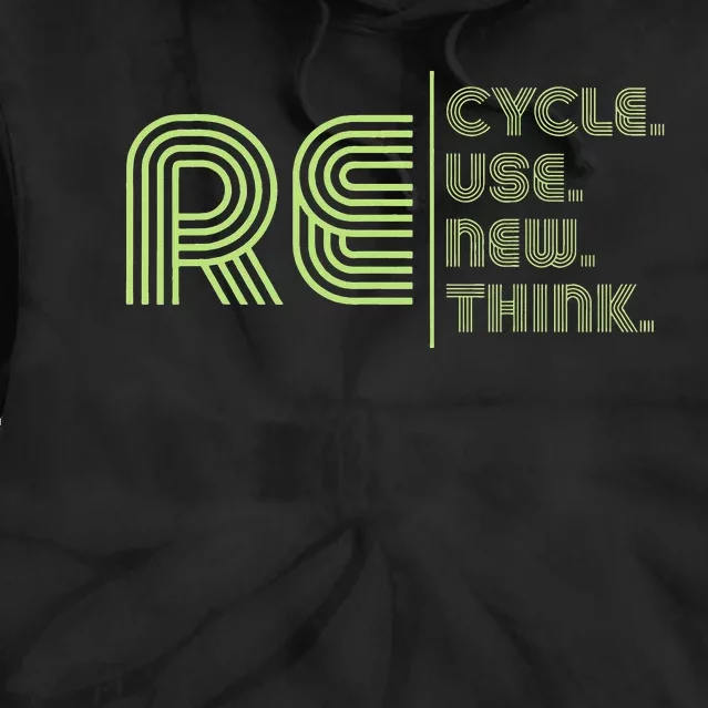 RE Cycle Use New Think Tie Dye Hoodie