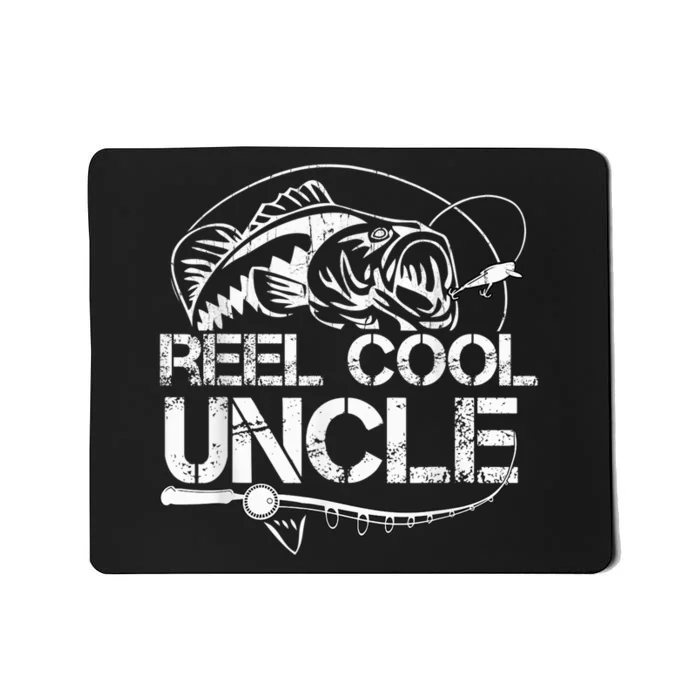 Reel Cool Uncle Fishing Daddy Fathers Day Dad Gifts For Mousepad