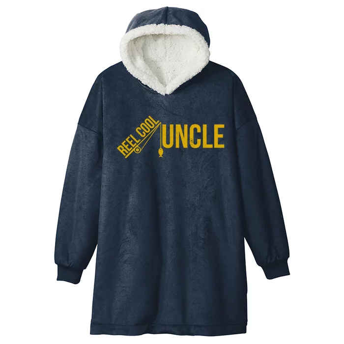 Reel Cool Uncle Funny Family Humor Fishing Pride Lover Cute Gift Hooded Wearable Blanket