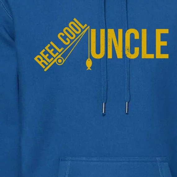 Reel Cool Uncle Funny Family Humor Fishing Pride Lover Gift Premium Hoodie