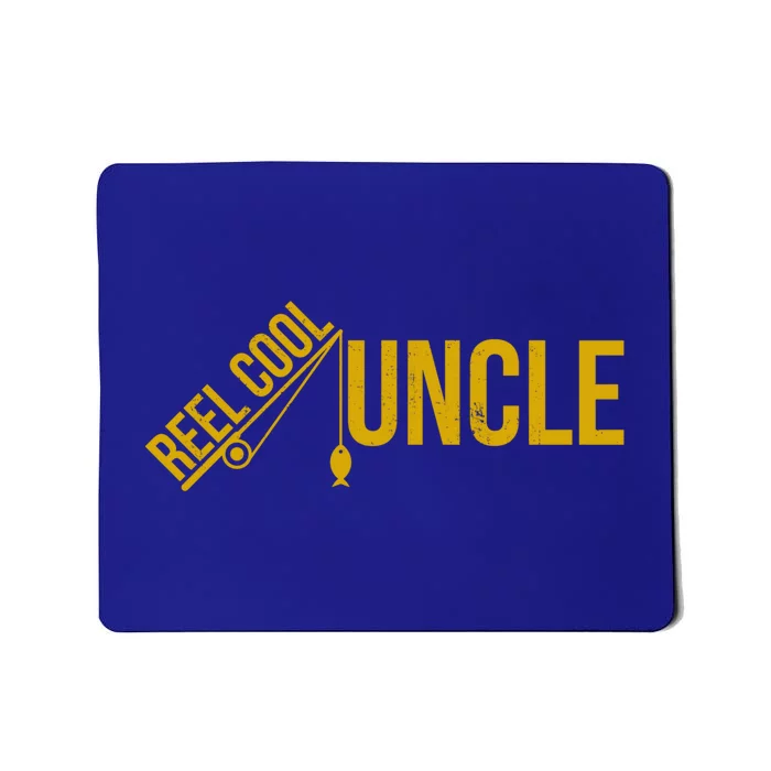 Reel Cool Uncle Funny Family Humor Fishing Pride Lover Gift Mousepad