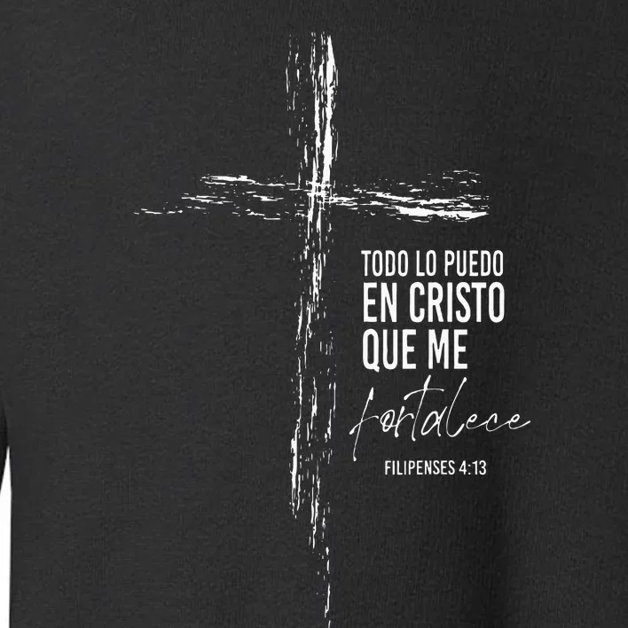 Regalos Cristianos Versos Filipenses 4 13 Christian Spanish Toddler Sweatshirt