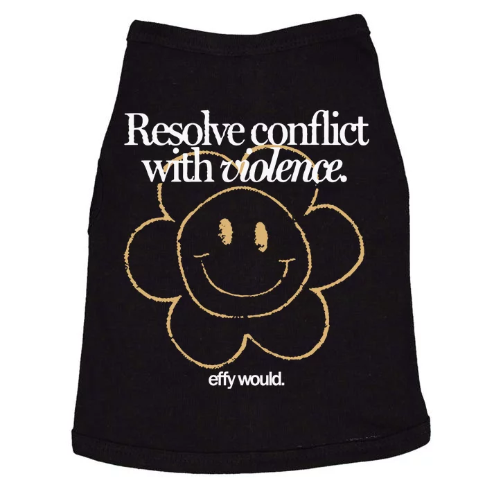 Resolve Coict With Violence Effy Would Doggie Tank