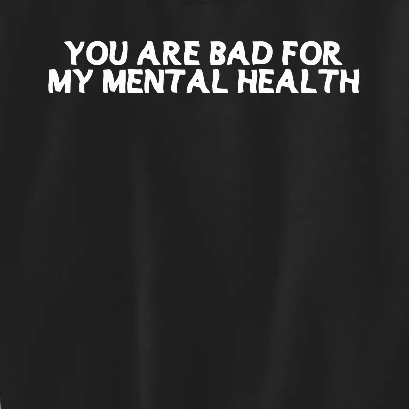 Ryan Clark Wearing You Are Bad For My Mental Health Kids Sweatshirt