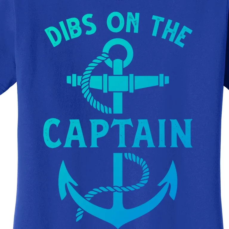 Retro Captain Wife Dibs On The Captain Funny Fishing Quote Gift Women's T-Shirt