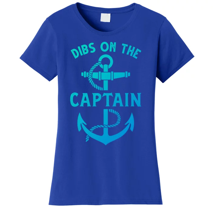 Retro Captain Wife Dibs On The Captain Funny Fishing Quote Gift Women's T-Shirt