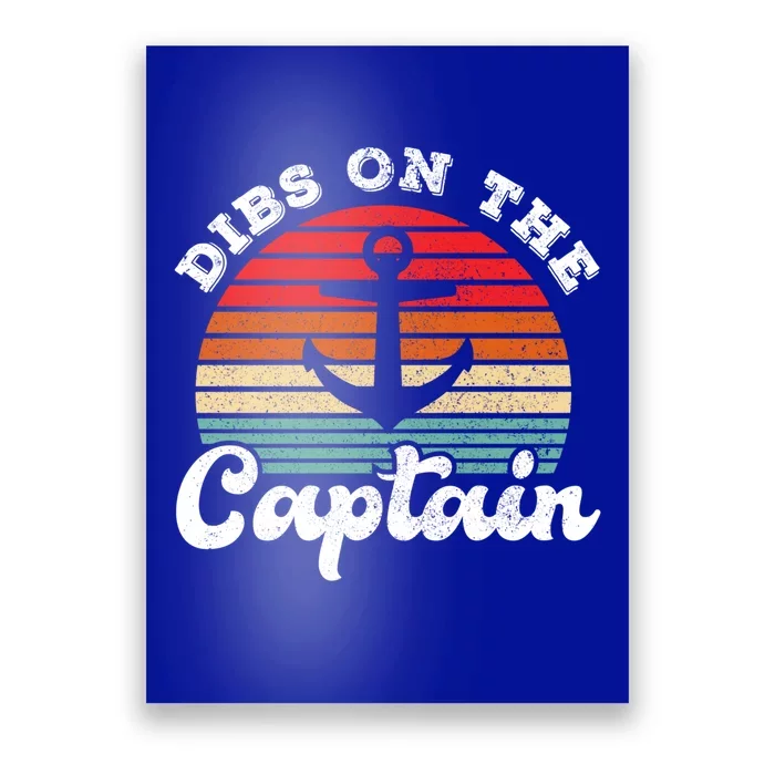 Retro Captain Wife Funny Dibs On The Captain Meaningful Gift Poster