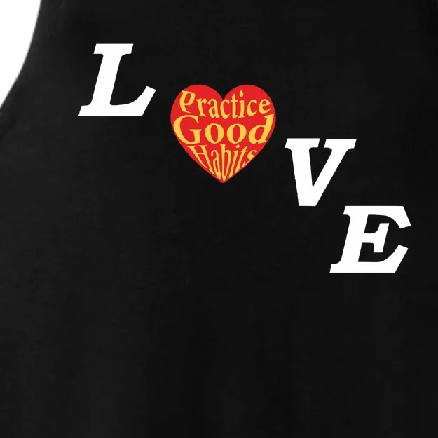 Ryan Clark Wearing Love Practice Good Habits Ladies Tri-Blend Wicking Tank