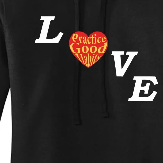 Ryan Clark Wearing Love Practice Good Habits Women's Pullover Hoodie