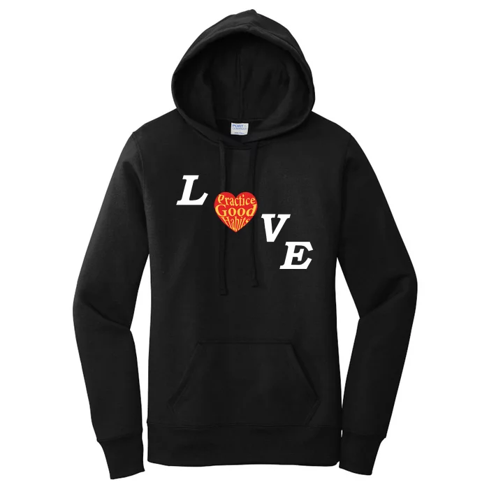 Ryan Clark Wearing Love Practice Good Habits Women's Pullover Hoodie