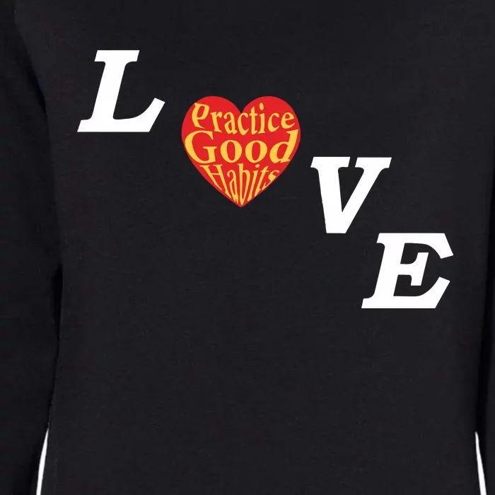 Ryan Clark Wearing Love Practice Good Habits Womens California Wash Sweatshirt