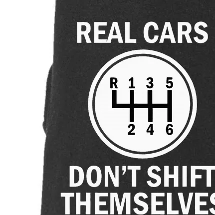 Real Cars With 6 Gears That Do Not Move Themselves Doggie 3-End Fleece Hoodie