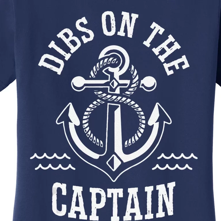 Retro Captain Wife Dibs On The Captain Funny FIshing Quote Women's T-Shirt