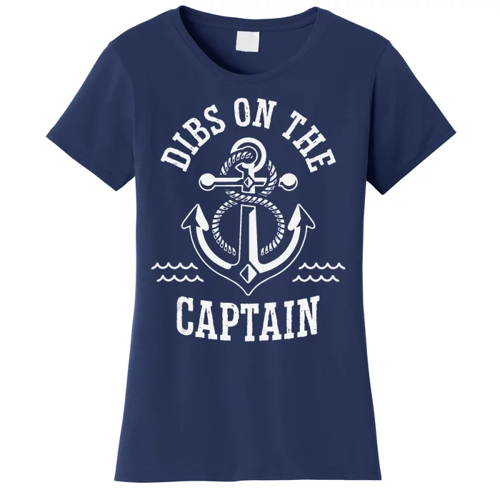 Retro Captain Wife Dibs On The Captain Funny FIshing Quote Women's T-Shirt