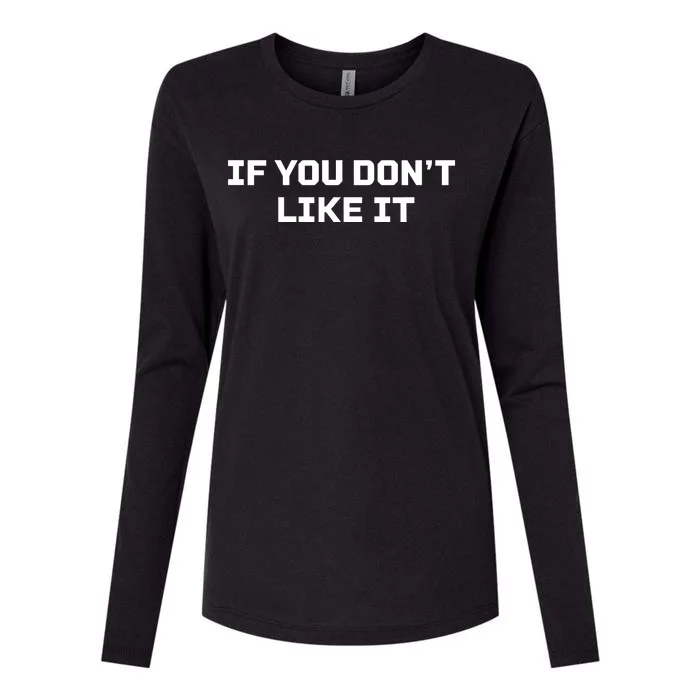 Roger Clemens Wearing If You DonT Like It Womens Cotton Relaxed Long Sleeve T-Shirt