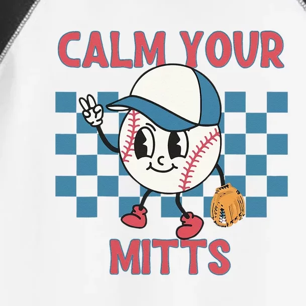 Reto Calm Your Mitts Baseball Mom Sport Mama Mothers Day Toddler Fine Jersey T-Shirt